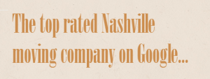 the top rated nashville moving company on Google